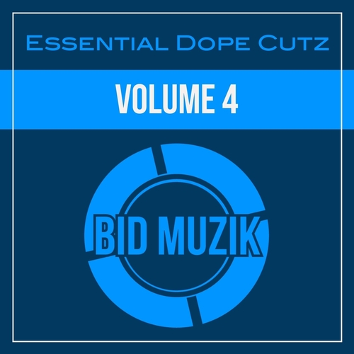 VA - Essential Dope Cutz, Vol. 4 [BM386]